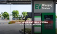 Why EV Charging in California is a Total Nightmare