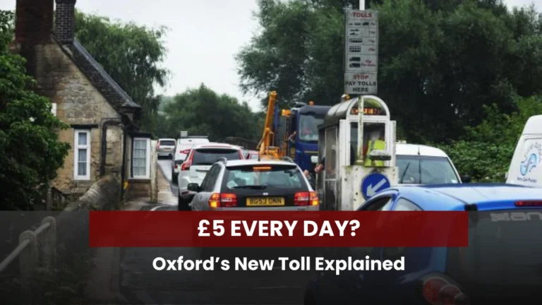 £5 Every Day? Oxford’s New Toll Explained