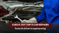 Check Out: Top 5 Car Repairs Every LA Driver Is Experiencing