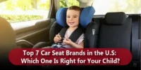 Top 7 Car Seat Brands in the U.S Which One Is Right for Your Child blog_11zon