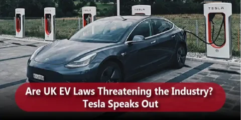 Are UK EV Laws Threatening the Industry? Tesla Speaks Out