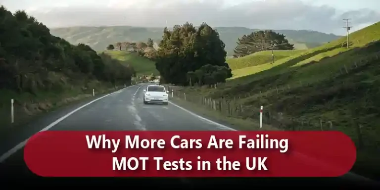 Why More Cars Are Failing MOT Tests in the UK