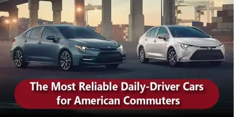The Most Reliable Daily‑Driver Cars for American Commuters