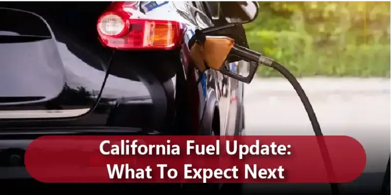 California Fuel Update What To Expect Next blog_11zon