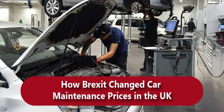 How Brexit Changed Car Maintenance Prices in the UK blog