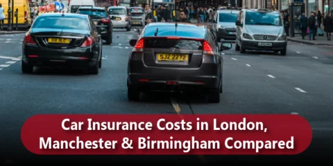 Car Insurance Costs in London, Manchester & Birmingham Compared
