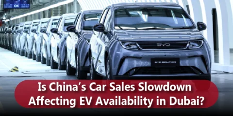 Is China’s Car Sales Slowdown Affecting EV Availability in Dubai?