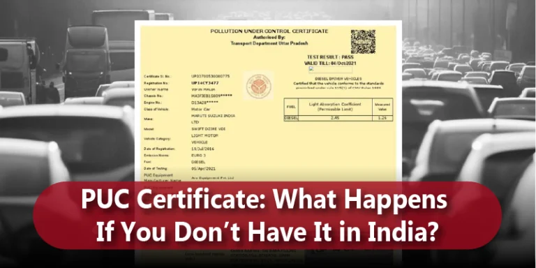 PUC Certificate: What Happens If You Don’t Have It in India?