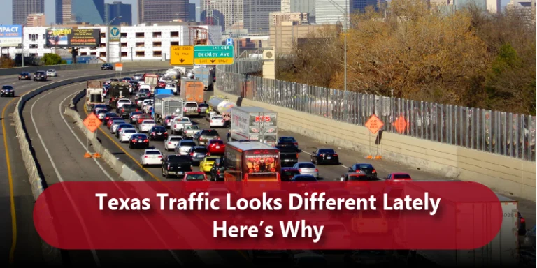 Texas Traffic Looks Different Lately—Here’s Why