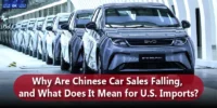 Why Are Chinese Car Sales Falling, and What Does It Mean for U.S. Imports