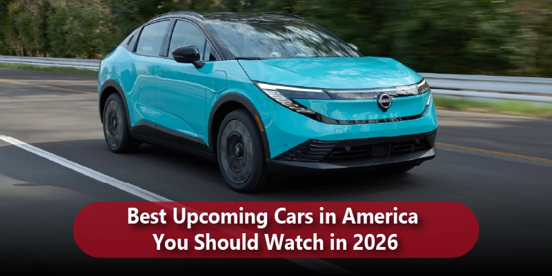 Best Upcoming Cars in America You Should Watch in 2026