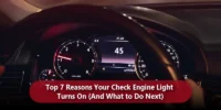 Top 7 Reasons Your Check Engine Light Turns On (And What to Do Next)